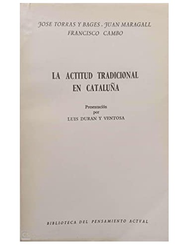 LA ACTITUD TRADICIONAL EN CATALUÑA