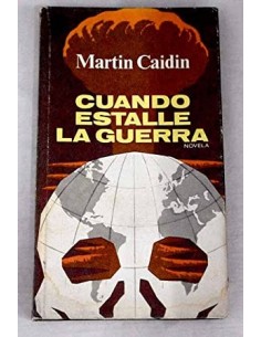 CUANDO ESTALLE LA GUERRA