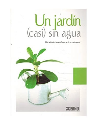 UN JARDÍN (CASI) SIN AGUA