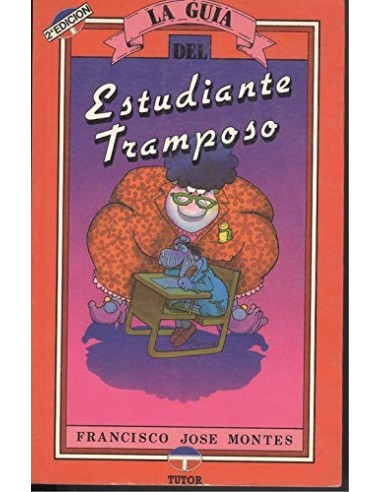 LA GUÍA DEL ESTUDIANTE TRAMPOSO
