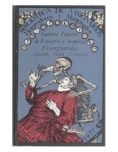 GALERÍA FÚNEBRE DE ESPECTROS Y...
