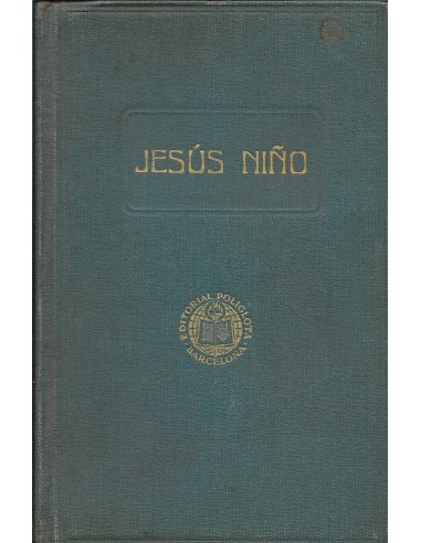 JESÚS NIÑO Las escenas evangélicas de...