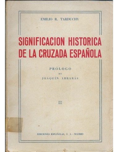 SIGNIFICACIÓN HISTÓRICA DE LA CRUZADA...