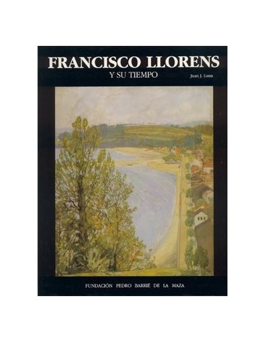FRANCISCO LLORENS Y SU TIEMPO