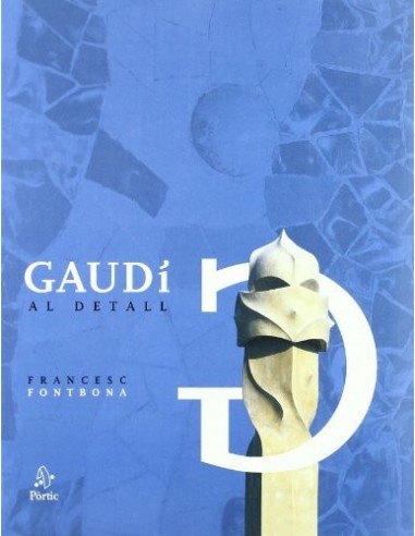 GAUDÍ AL DETALL