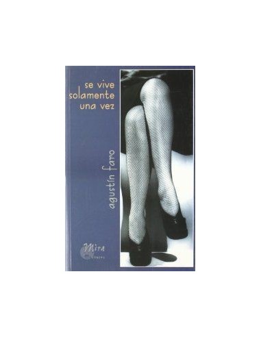 SE VIVE SOLAMENTE UNA VEZ
