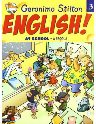 GERONIMO STILTON ENGLISH! 3 At School...