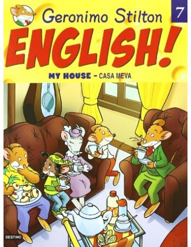 GERONIMO STILTON ENGLISH! 7 My house...