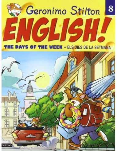 GERONIMO STILTON ENGLISH! 8 The days...