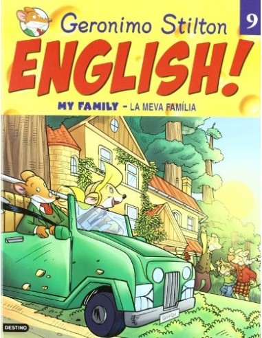 GERONIMO STILTON ENGLISH! 9 My family...