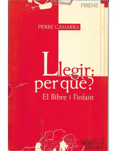 LLEGIR PER QUÈ? El llibre i l'infant