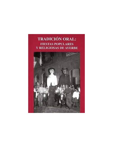 TRADICIÓN ORAL Fiestas populares y...