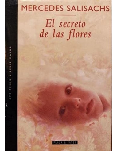 EL SECRETO DE LAS FLORES 1ª Edición