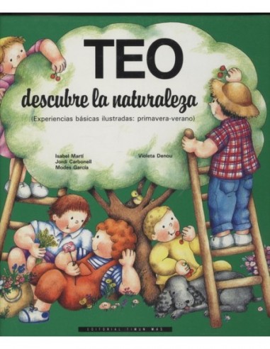 TEO DESCUBRE LA NATURALEZA...