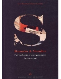 RAMÓN J. SENDER PERIODISMO...
