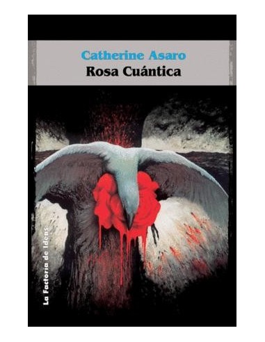 ROSA CUÁNTICA 1ª Edición