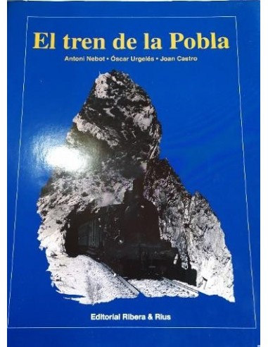 EL TREN DE LA POBLA 1ª Edició
