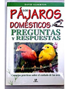 LOS PÁJAROS DOMÉSTICOS...