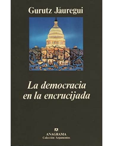 LA DEMOCRACIA EN LA ENCRUCIJADA