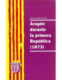 ARAGÓN DURANTE LA PRIMERA...