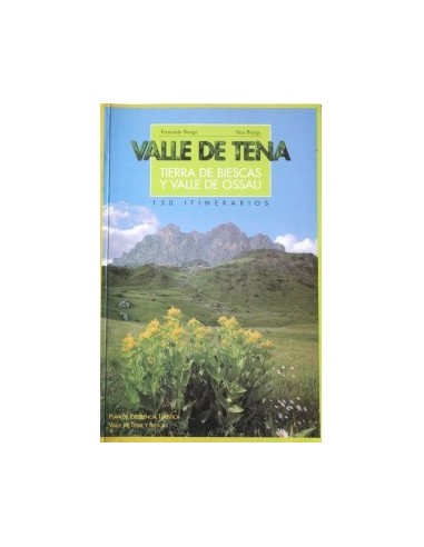 VALLE DE TENA Tierra de Biescas y...