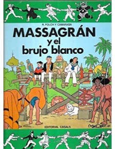 MASSAGRÁN Y EL BRUJO BLANCO