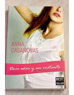 DOCE AÑOS Y UN INSTANTE