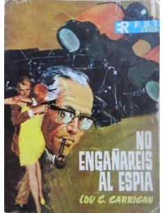 NO ENGAÑAREIS AL ESPÍA