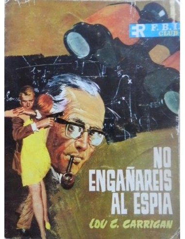 NO ENGAÑAREIS AL ESPÍA