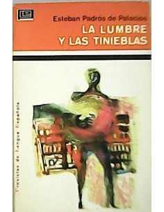 LA LUMBRE Y LAS TINIEBLAS