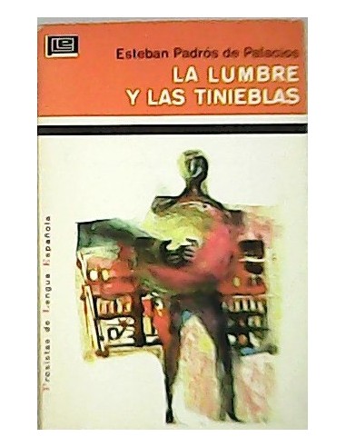 LA LUMBRE Y LAS TINIEBLAS