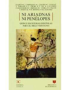 NI ARIADNAS NI PENÉLOPES...