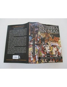 LA TIERRA SIN MAL 1ª Edición