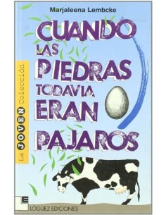 CUANDO LAS PIEDRAS TODAVÍA...