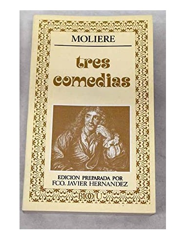 TRES COMEDIAS  La escuela de los...