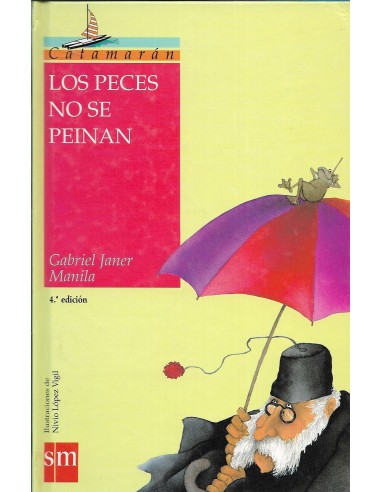 LOS PECES NO SE PEINAN