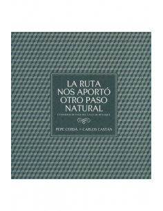 LA RUTA NOS APORTÓ OTRO...