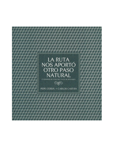 LA RUTA NOS APORTÓ OTRO PASO NATURAL