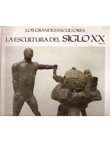 Los Grandes escultores LA ESCULTURA...