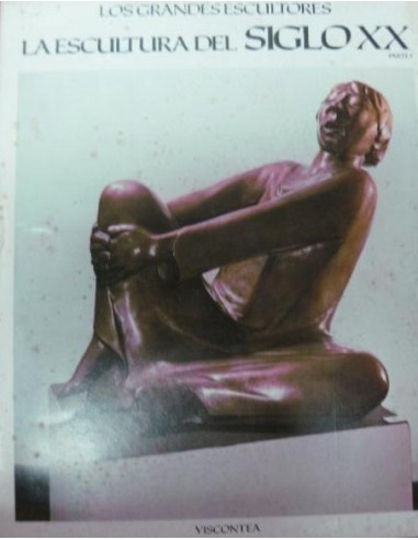 Los Grandes escultores LA ESCULTURA...