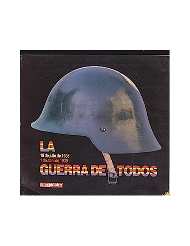 LA GUERRA DE TODOS 18 DE JULIO DE...