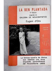 LA BEN PLANTADA seguida de...