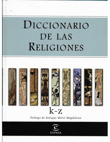 DICCIONARIO DE LAS RELIGIONES K-Z