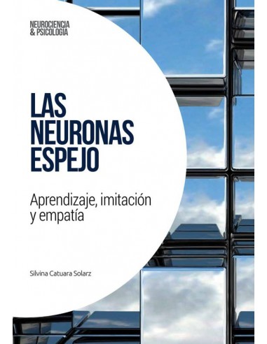 LAS NEURONAS ESPEJO Aprendizaje,...