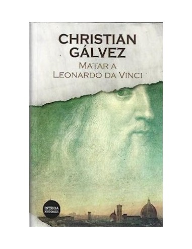 MATAR A LEONARDO DA VINCI