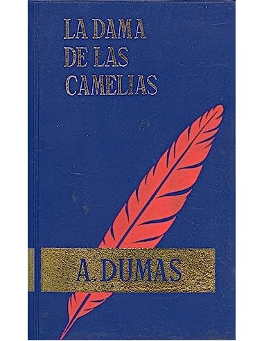 LA DAMA DE LAS CAMELIAS