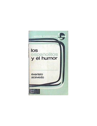 LOS ESPAÑOLITOS Y EL HUMOR