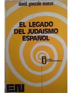 EL LEGADO DEL JUDAÍSMO ESPAÑOL