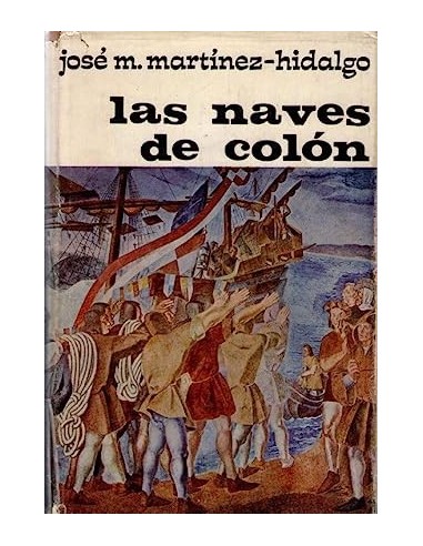 LAS NAVES DE COLÓN 1ª Edición