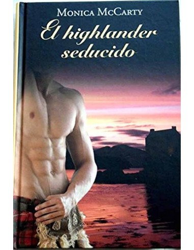 EL HIGHLANDER SEDUCIDO